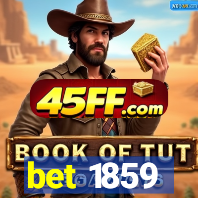 bet 1859